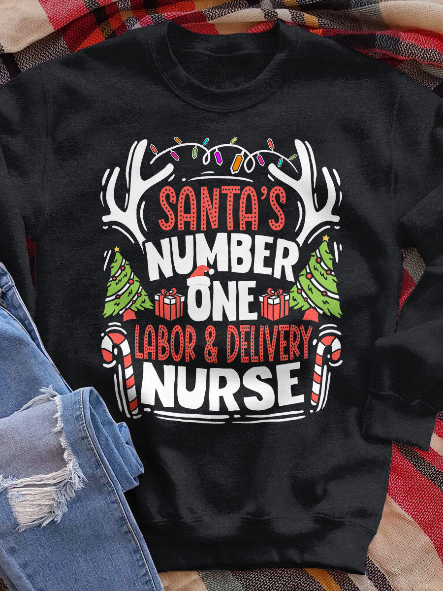 Santa Number One Labor And Delivery Nurse Print Sweatshirt