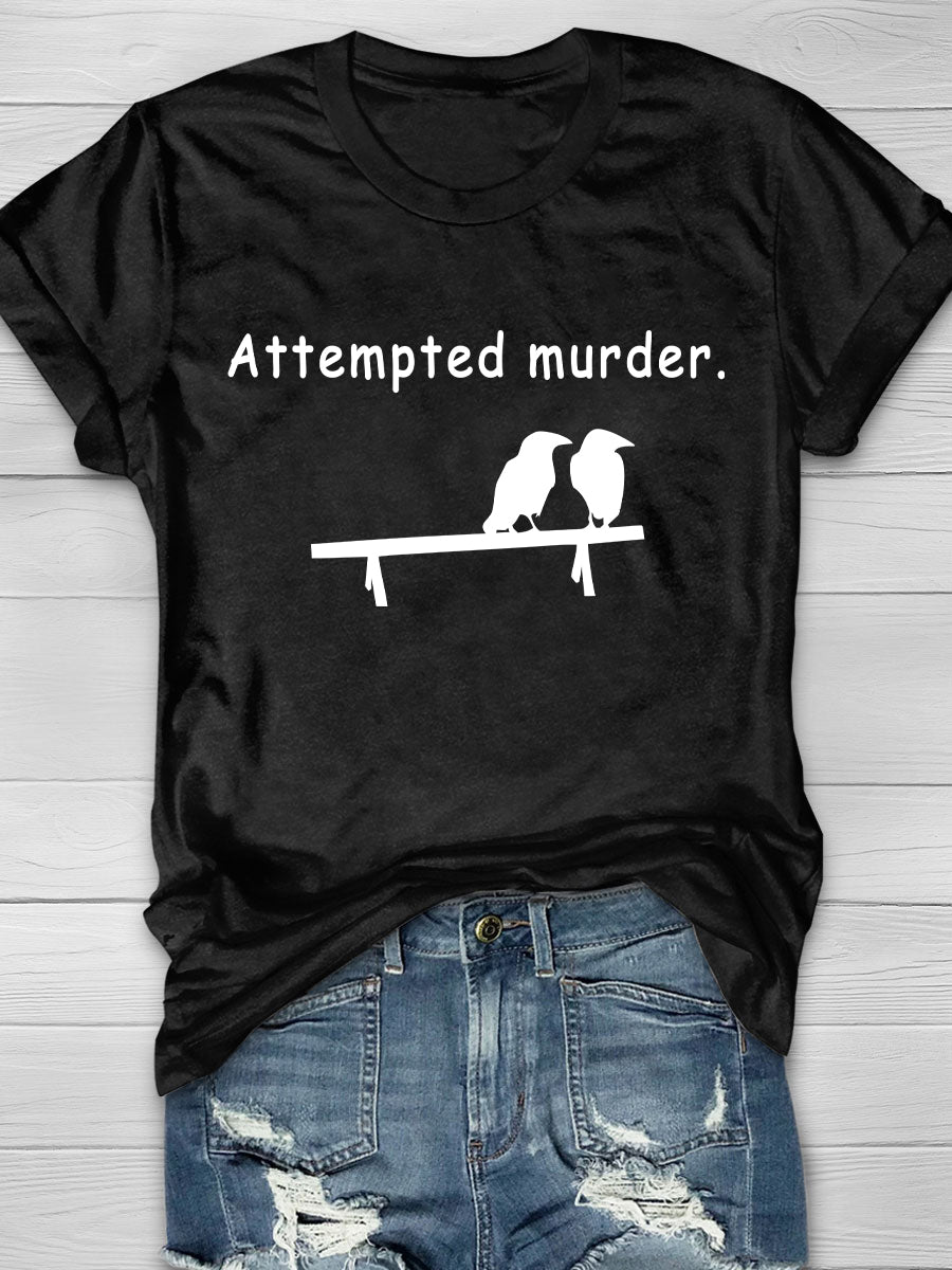 Attempted Murder Print Short Sleeve T-shirt