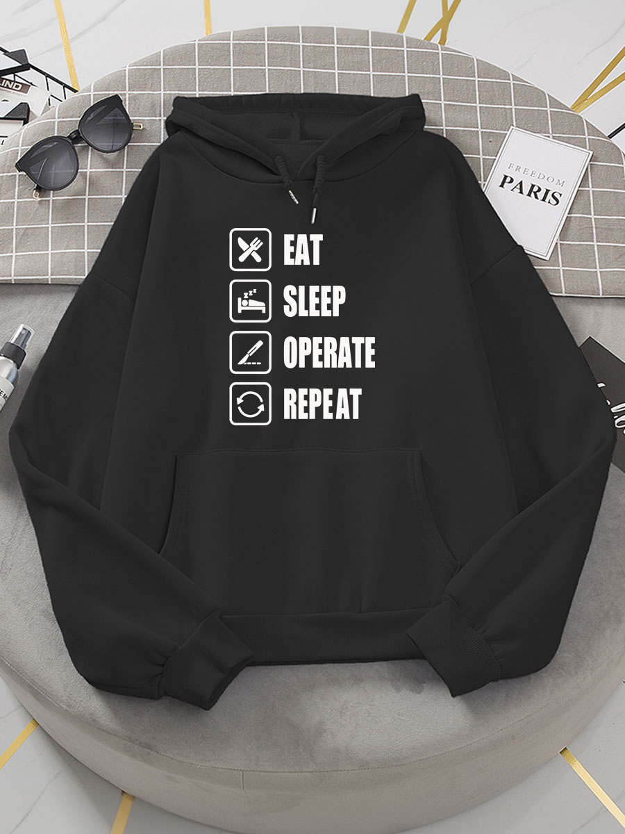Eat Sleep Operate Repeat Print Hoodie