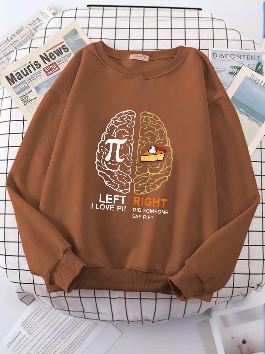 Pi Day Left Vs Right Brain Pie Print sweatshirt