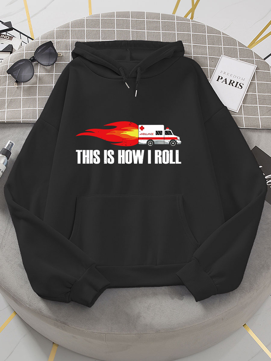 This Is How I Roll Funny EMT Print Hoodie