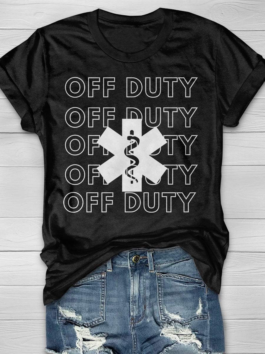 Nurse Off Duty Save Yourself Print Short Sleeve T-shirt