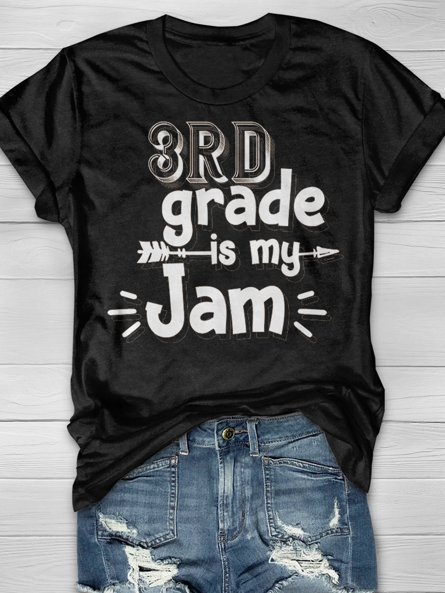 3RD Grade Is My Jam Print Short Sleeve T-shirt