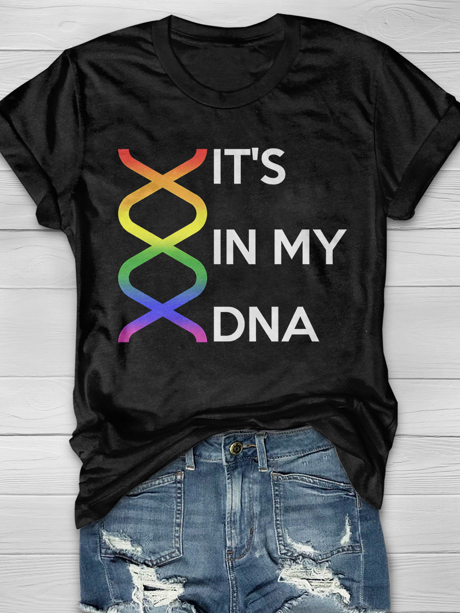 It's In My DNA Print Short Sleeve T-shirt