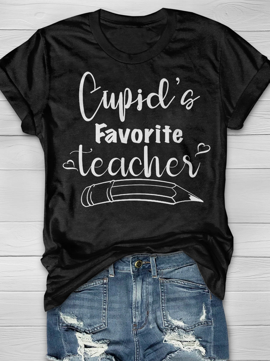 Cupid’s Favorite Teacher Print Short Sleeve T-shirt