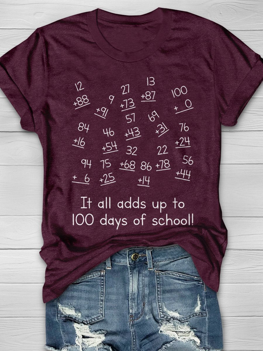 It All Adds Up To 100 Print Short Sleeve T-shirt