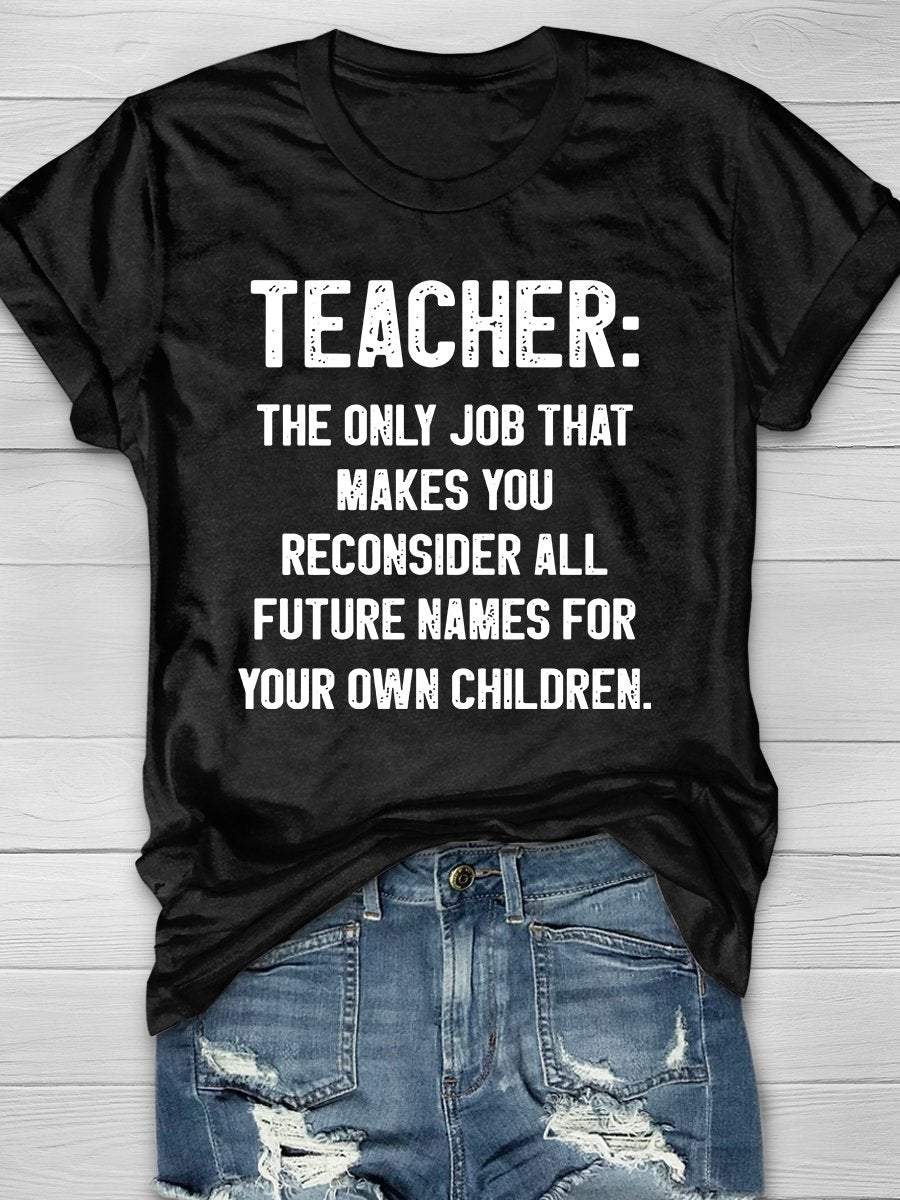 Teacher Life Print Short Sleeve T-shirt