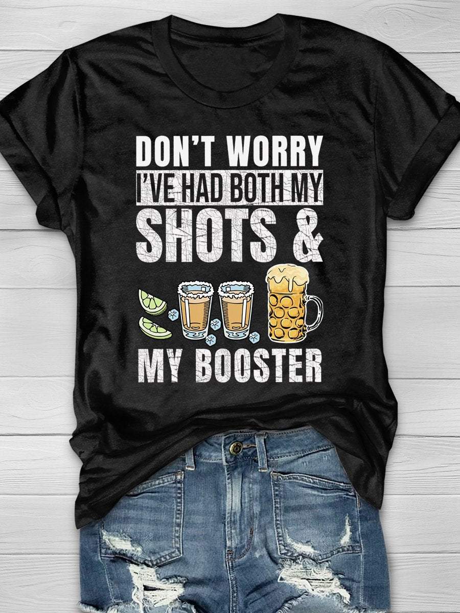 Don't Worry I've Had Both My Shots My Booster Funny Nurse Print Short Sleeve T-shirt