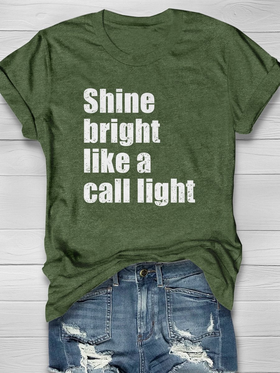 Shine Bright Like A Call Light Print Short Sleeve T-shirt