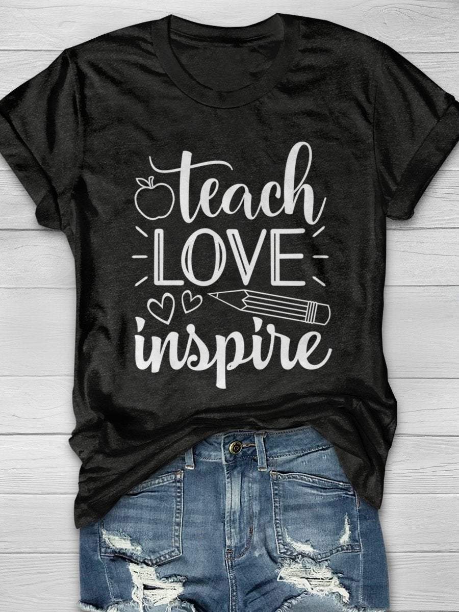 Teacher Love Inspire Teacher Print Short Sleeve T-shirt