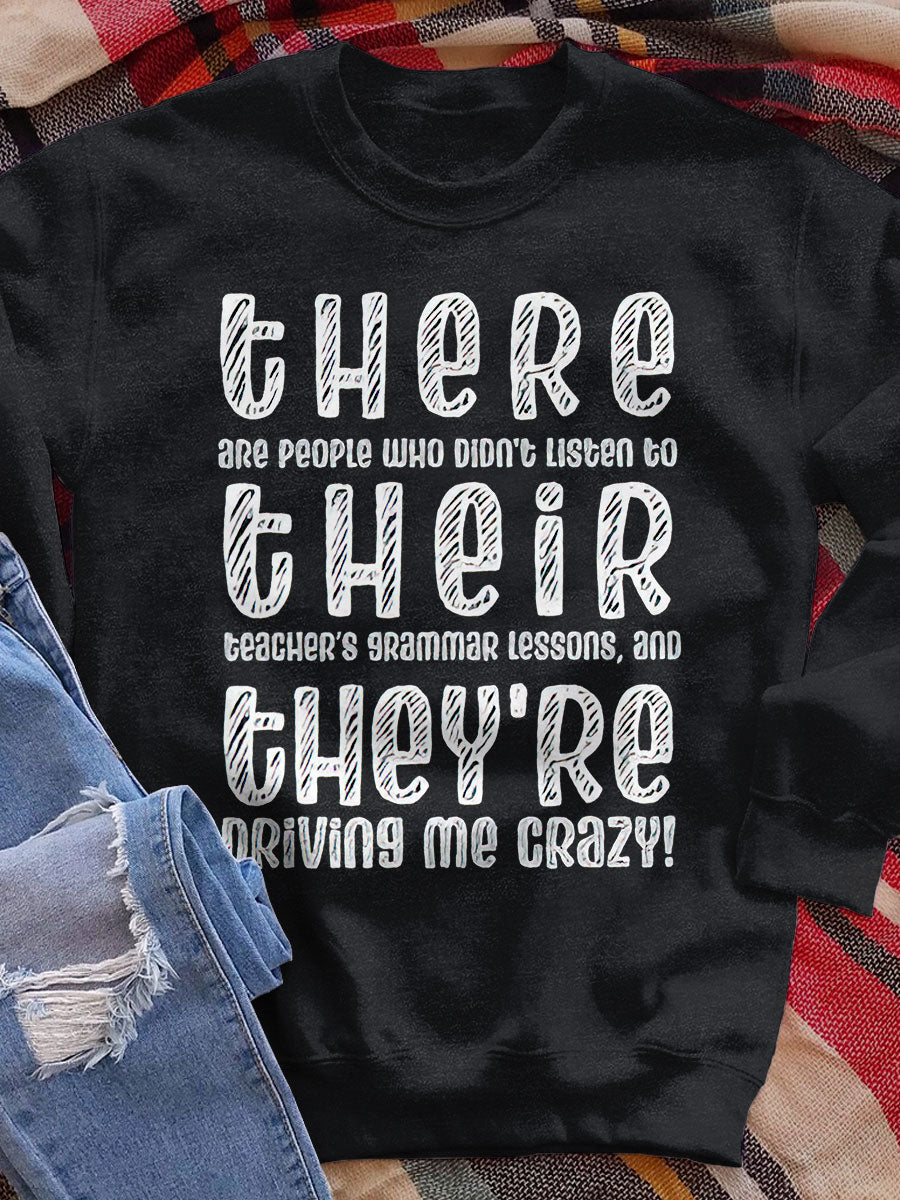 Funny English Grammar Teacher Print Sweatshirt