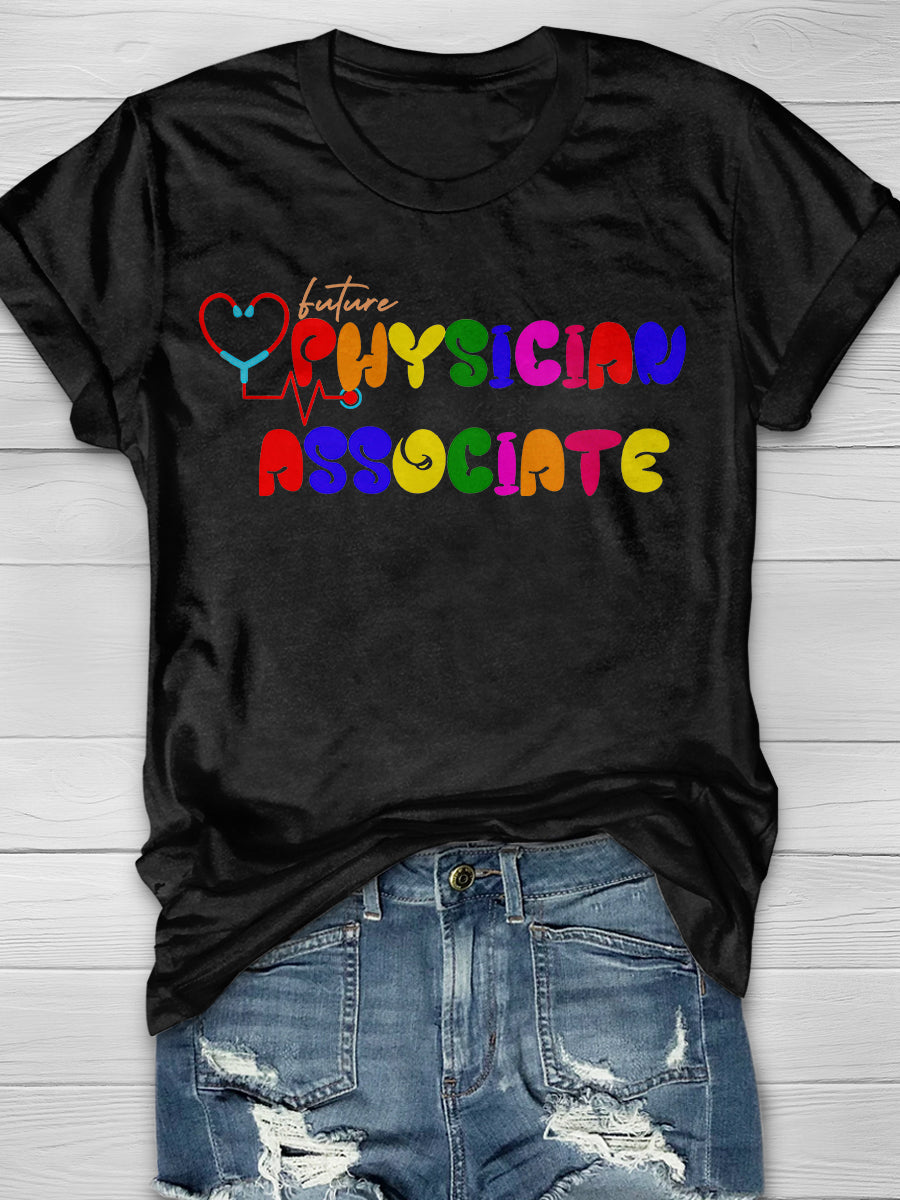 Physician Assistant Print Short Sleeve T-shirt