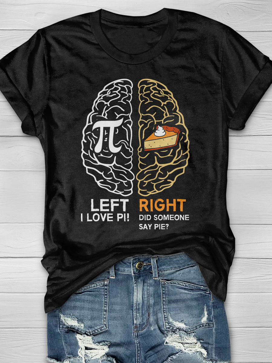 Funny Pi Day Left Vs Right Brain Pie Math Geek Print Short Sleeve T-shirt