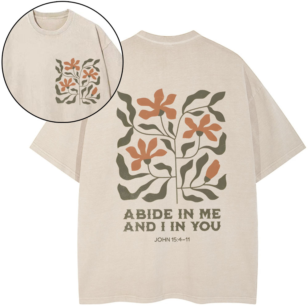 Abide In Me And I In You Christian Washed T-Shirt