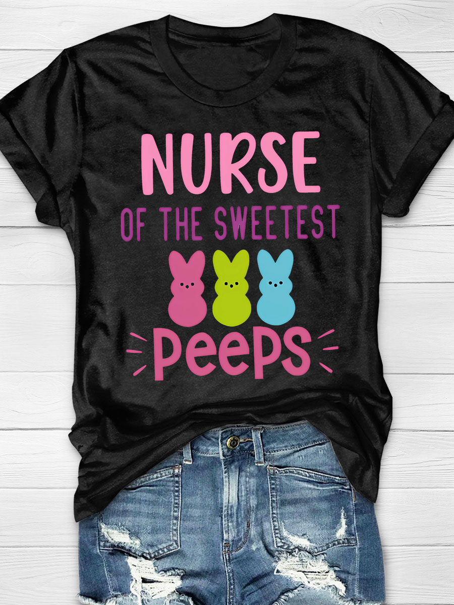 Nurse Of The Sweetest Peeps Print T-Shirt