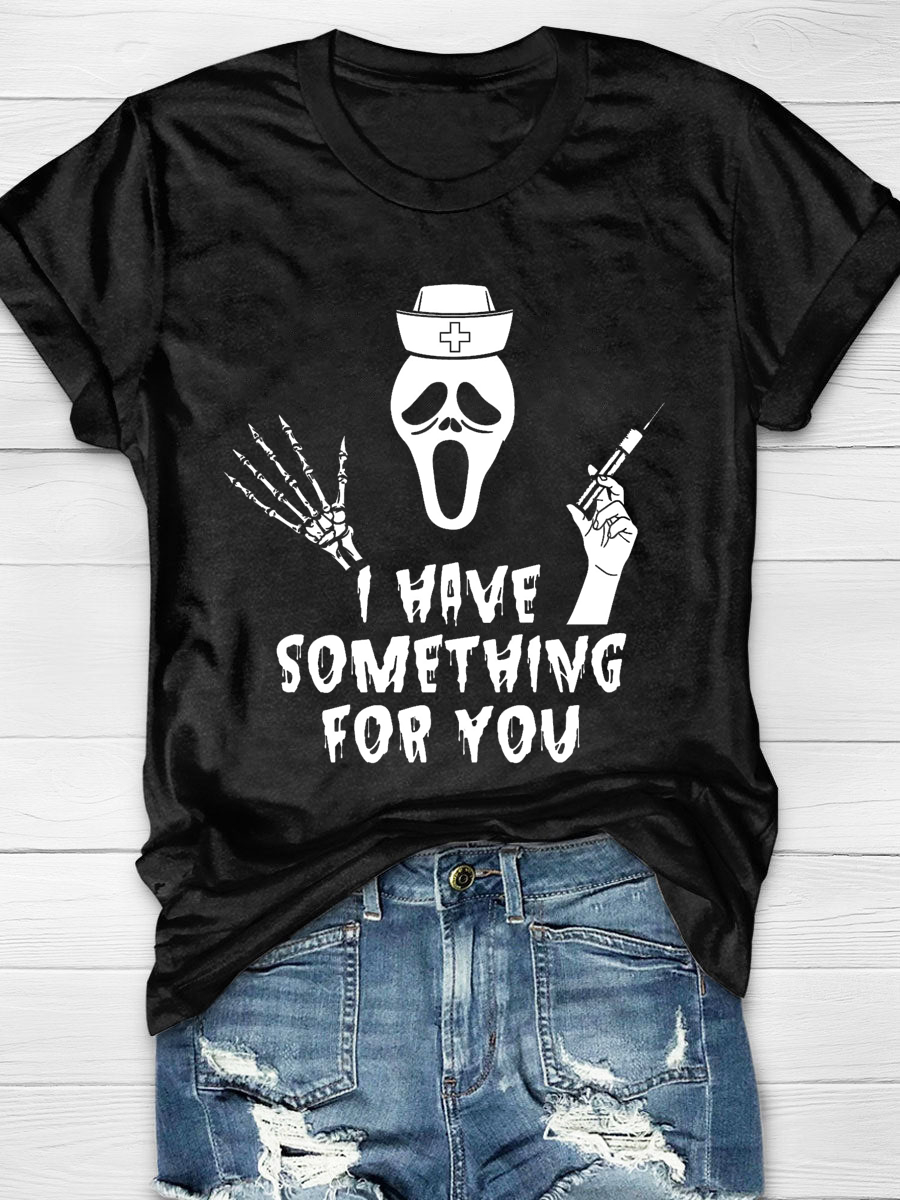 I Have Something For You Will Stab You Print T-shirt