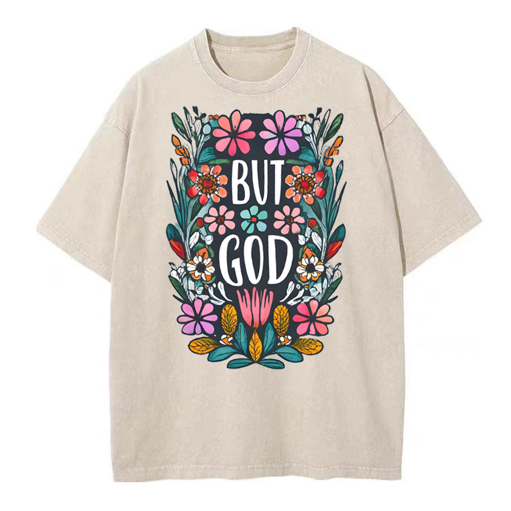 But God Christian Washed T-Shirt