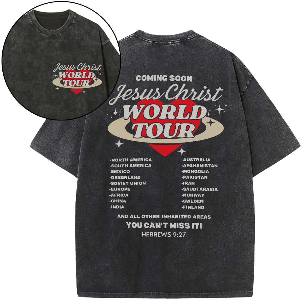Coming Soon Christ World Tour Christian Washed T-Shirt