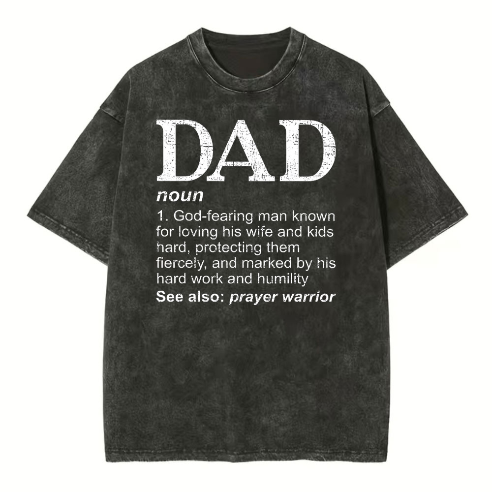 Dad See Also Prayer Warrior Christian Washed T-Shirt