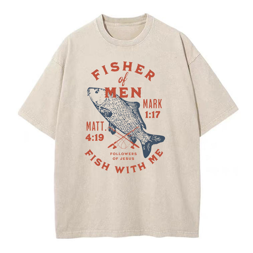 Fisher Of Man Fish With Me Christian Washed T-Shirt