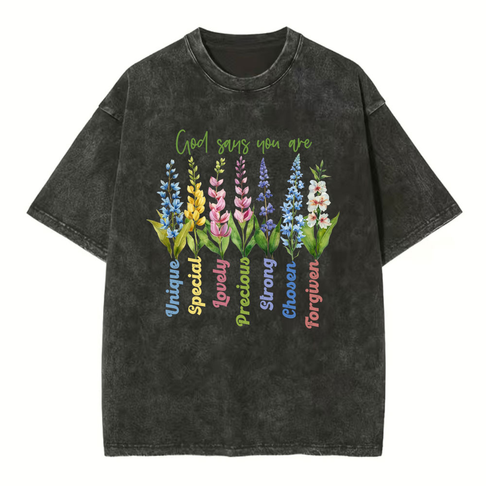 God Says You Are Flower Christian Washed T-Shirt