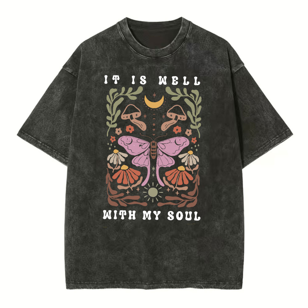 It Is Well With My Soul Christian Washed T-Shirt