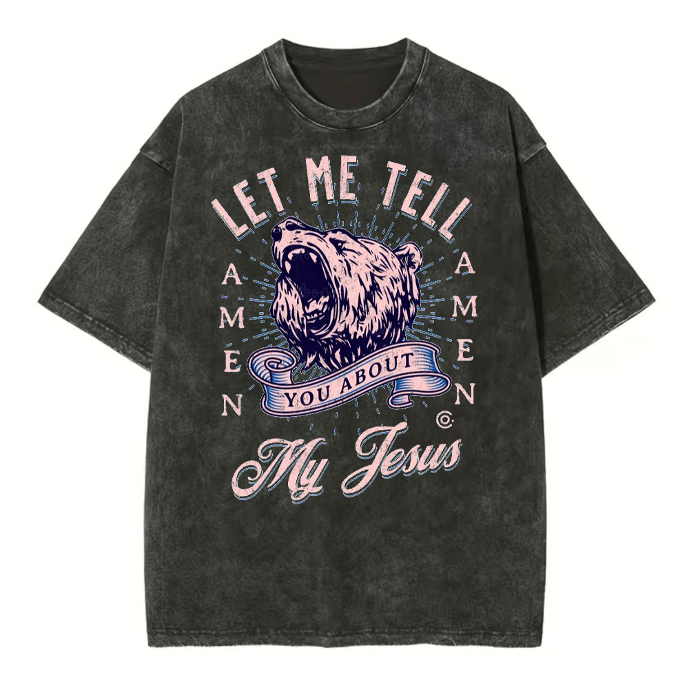 Let Me Tell My Jeuss Christian T-Shirt