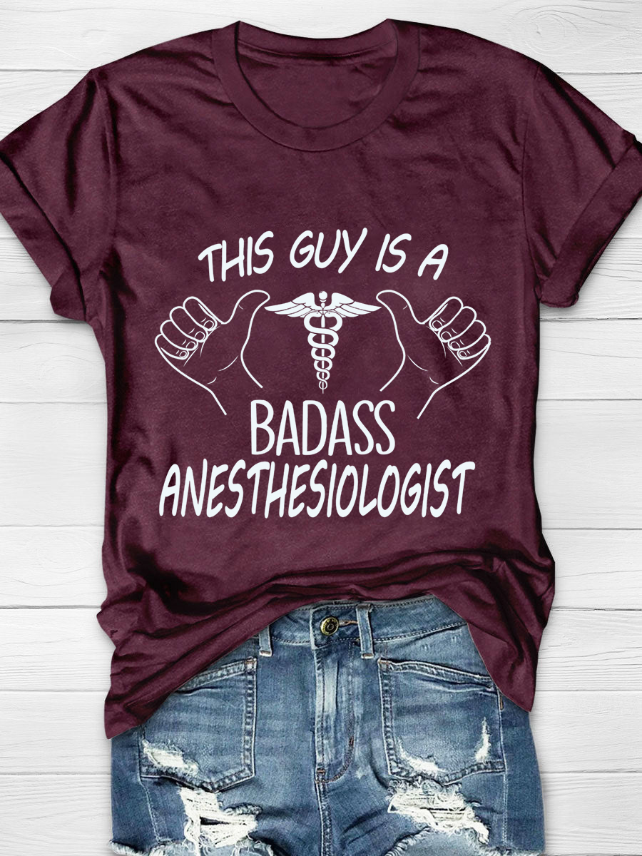 Badass Anesthesiologist Essential T-Shirt