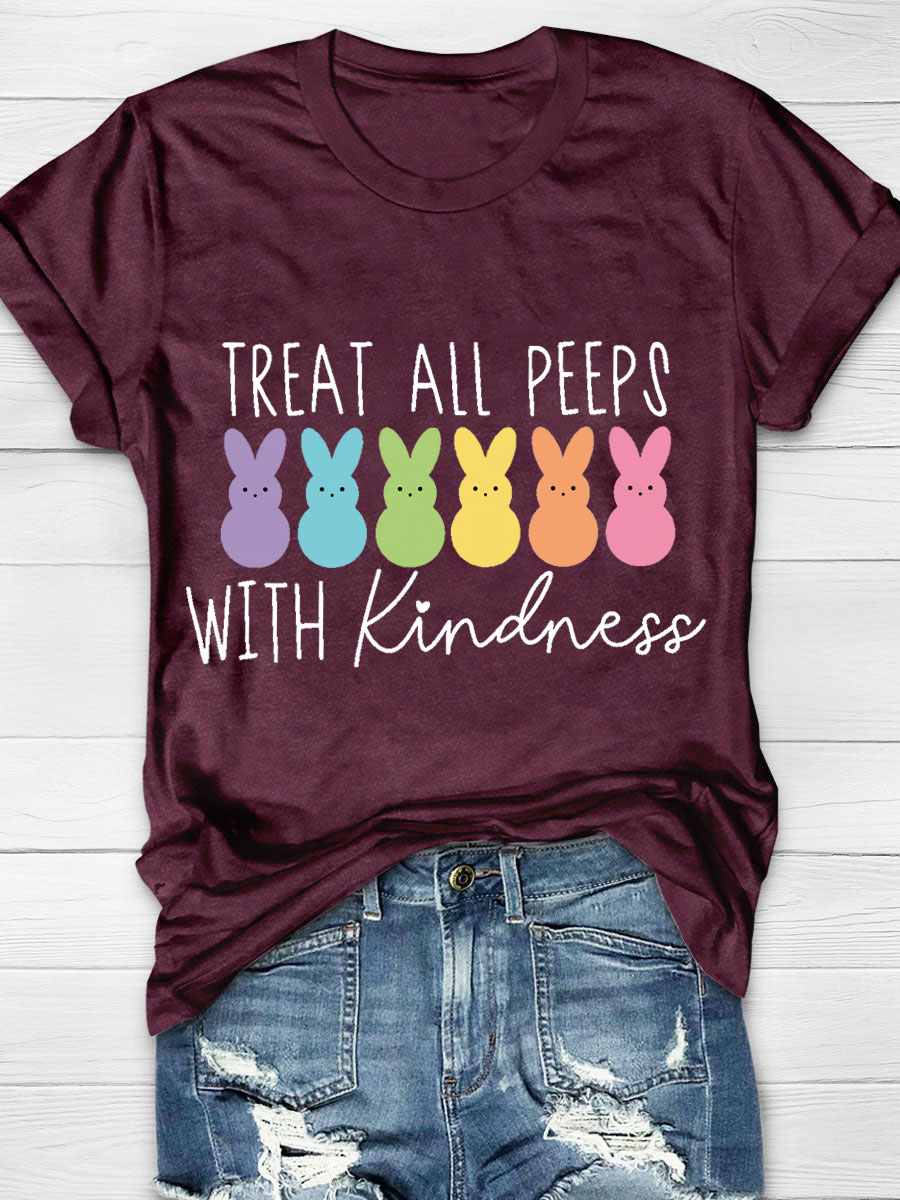 Treat All Peeps With Kindness Nurse T-Shirt