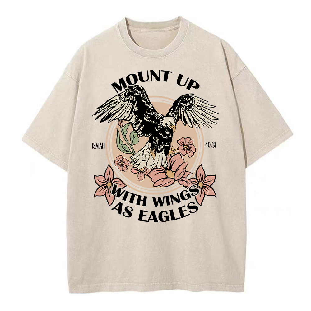 Mount Up With Wings As Eagles Christian Washed T-Shirt