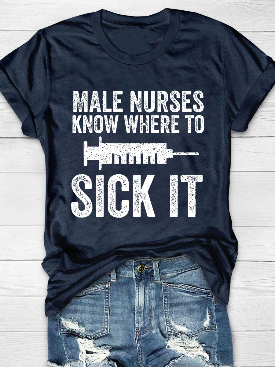 Male nurses know where to stick it - funny nurse Essential T-Shirt