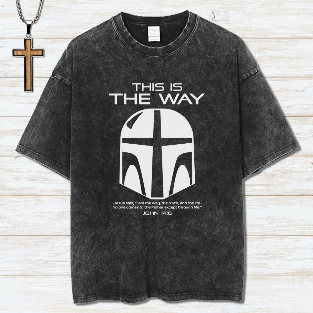 This Is The Way Vintage Washed Christian T-Shirt