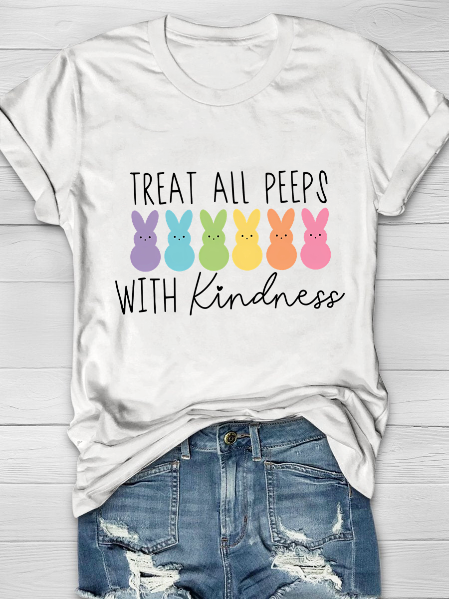 Treat All Peeps With Kindness Nurse Print T-Shirt