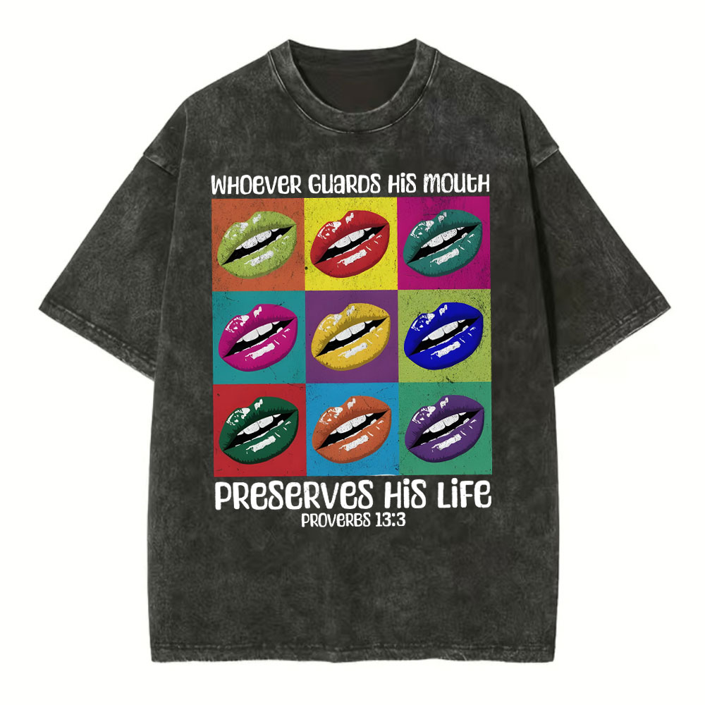 Whoever Guards His Mouth Preserves His Life Christian Washed T-Shirt