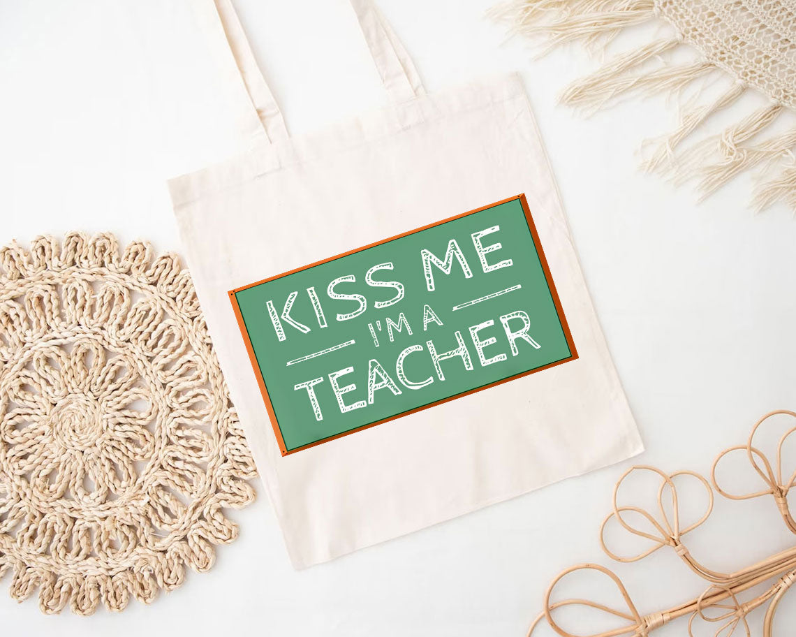 Kiss Me I&#x27;m A Teacher Print Canvas Bag