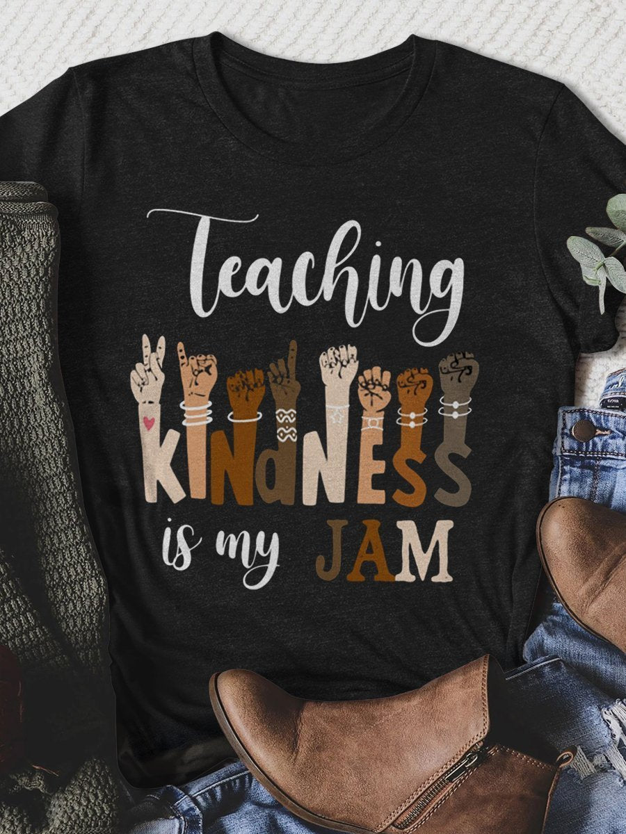Teaching Kindness Is My Jam Print Short Sleeve T-shirt
