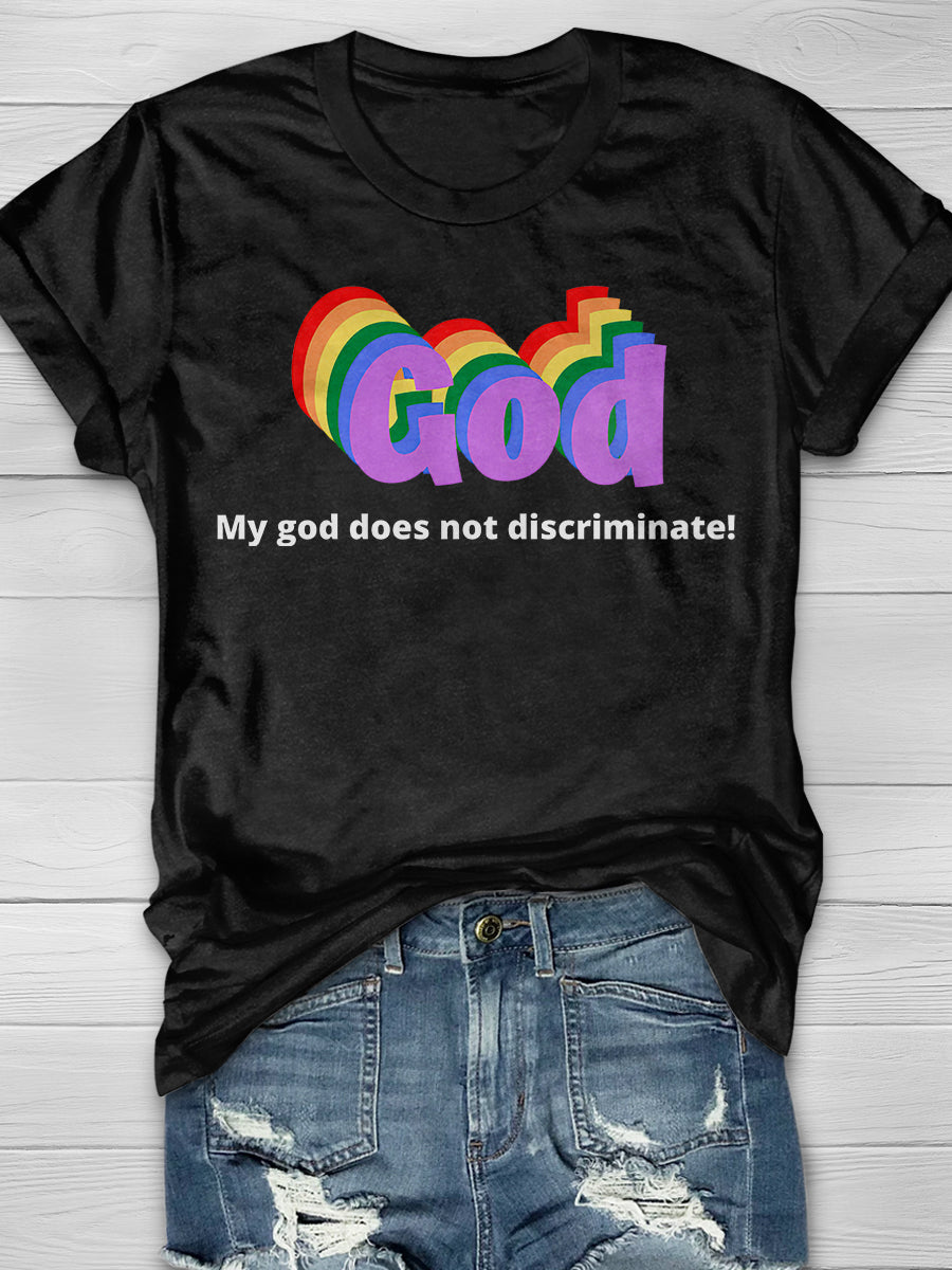God Does Not Discriminate Print Short Sleeve T-shirt