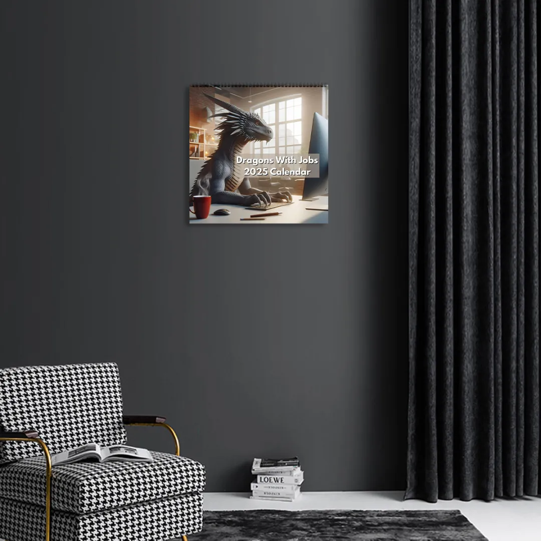 🐉Dragons With Jobs 2025 Calendar