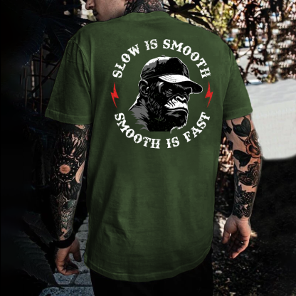 Slow is Smooth, Smooth is Fast Print T-shirt
