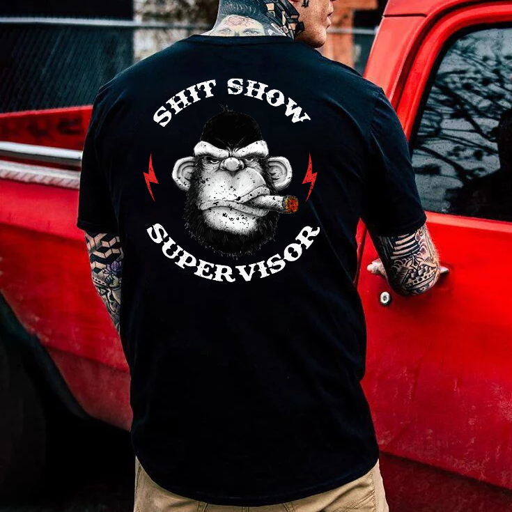Shit Show Supervisor T-shirt