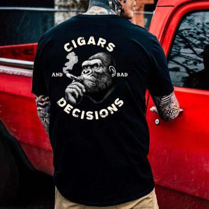 Cigars & Bad Decisions T-shirt
