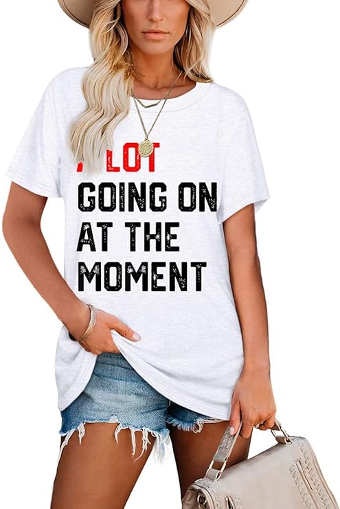 Country Music A Lot Going On at The Moment Shirt for Women Letters Graphic Music City Vacation Shirt Tee Outfits