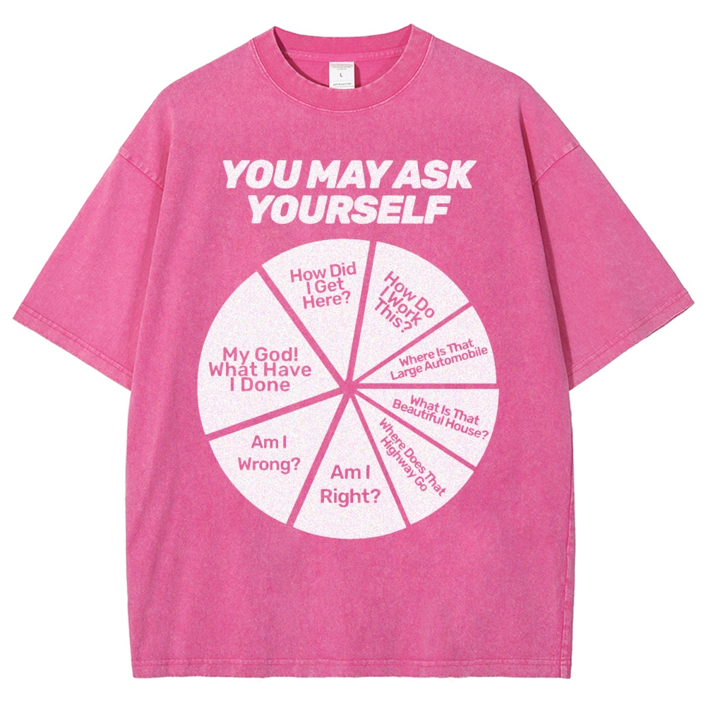 You May Ask Yourself Vintage Distressed T-shirt