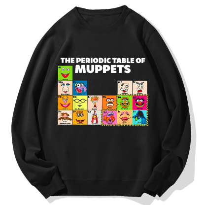 The Periodic Table Of The Muppets Geek Cotton Sweatshirt