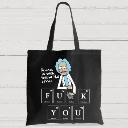 Science Is Wise Follow It's Advice Casual Classic Canvas Bag