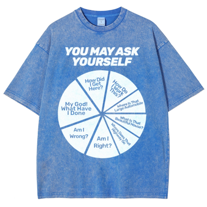 You May Ask Yourself Vintage Distressed T-shirt