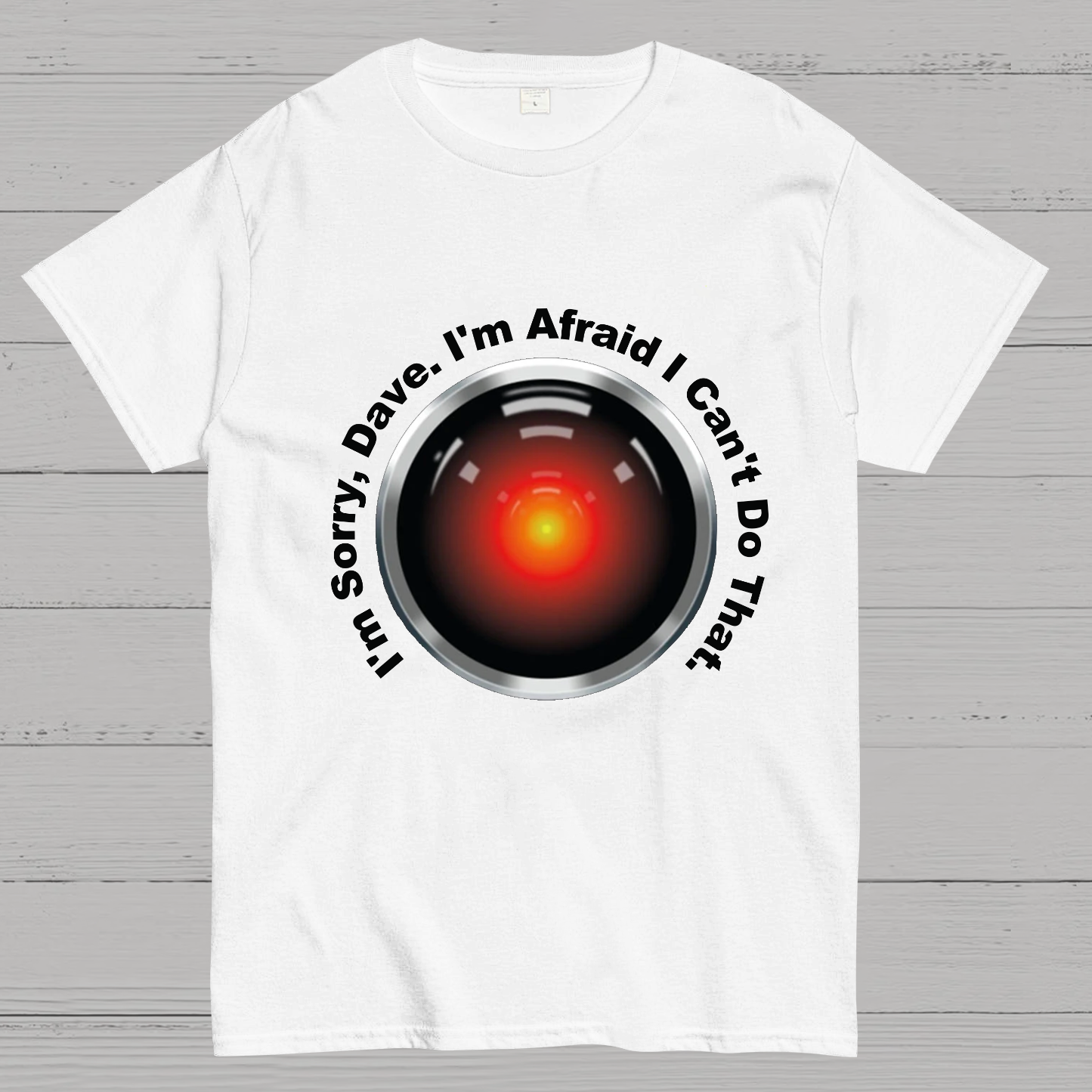 HAL "Sorry, Dave" Quote Geeky T-Shirt