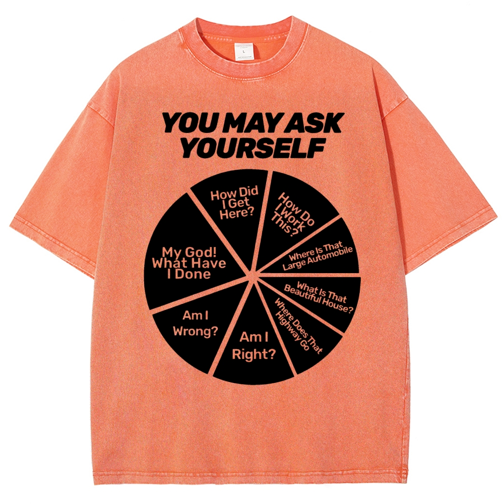 You May Ask Yourself Vintage Distressed T-shirt
