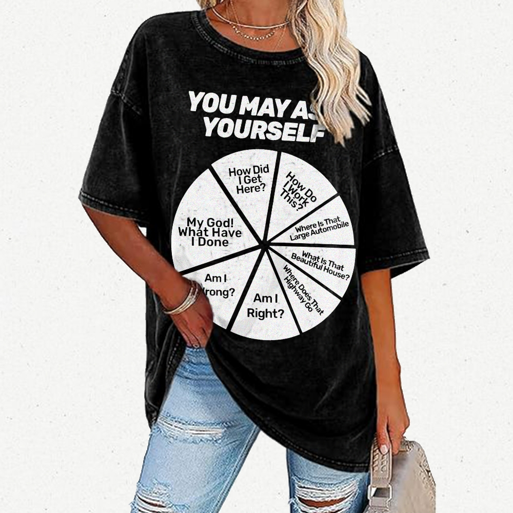 You May Ask Yourself Vintage Distressed T-shirt