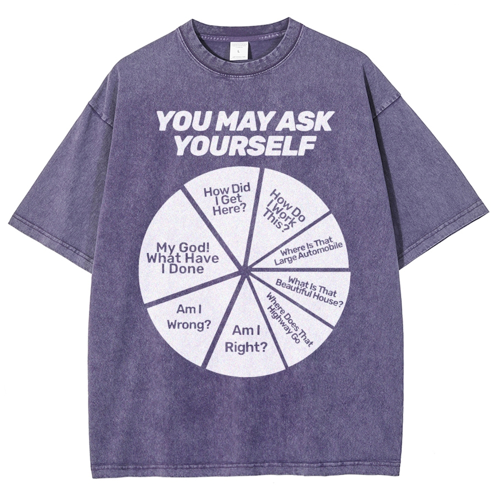 You May Ask Yourself Vintage Distressed T-shirt